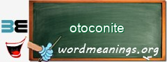 WordMeaning blackboard for otoconite